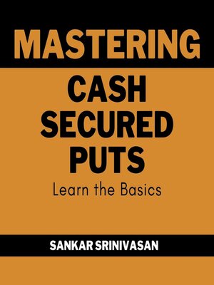 cover image of Mastering Cash Secured Puts